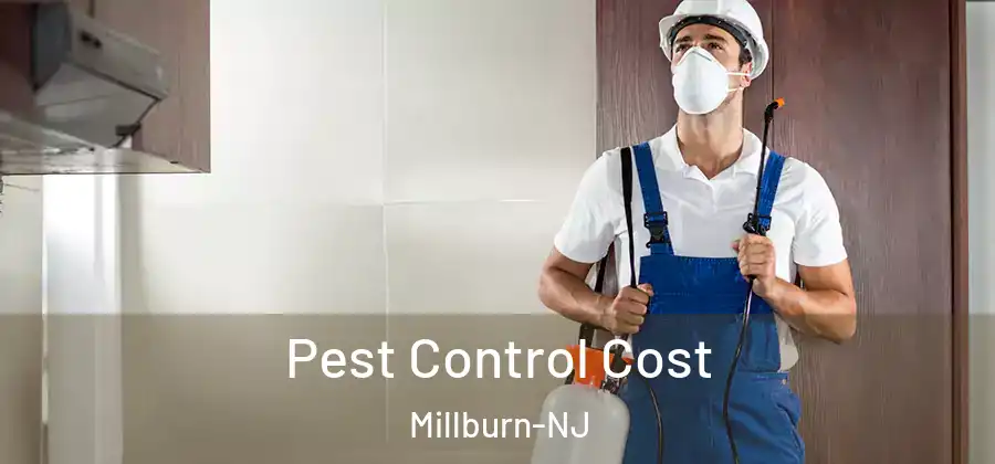 Pest Control Cost Millburn-NJ